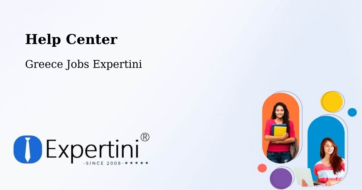 Help Center – Évosmos - Greece Jobs Expertini