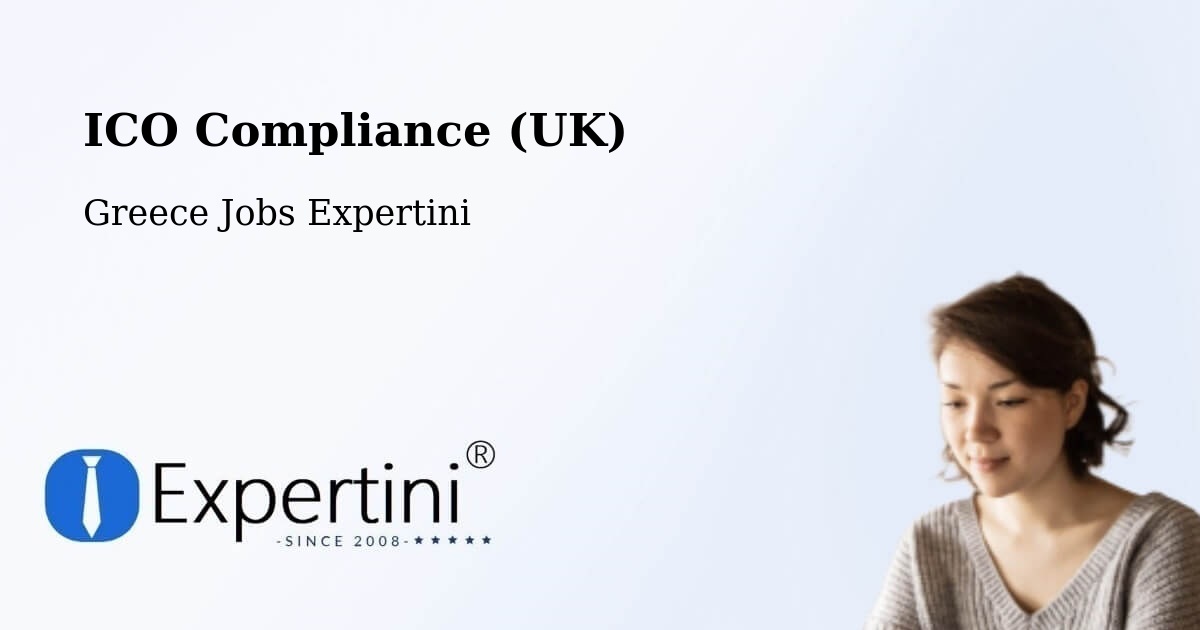 UK Data Protection & ICO Compliance – Évosmos - Greece Jobs Expertini