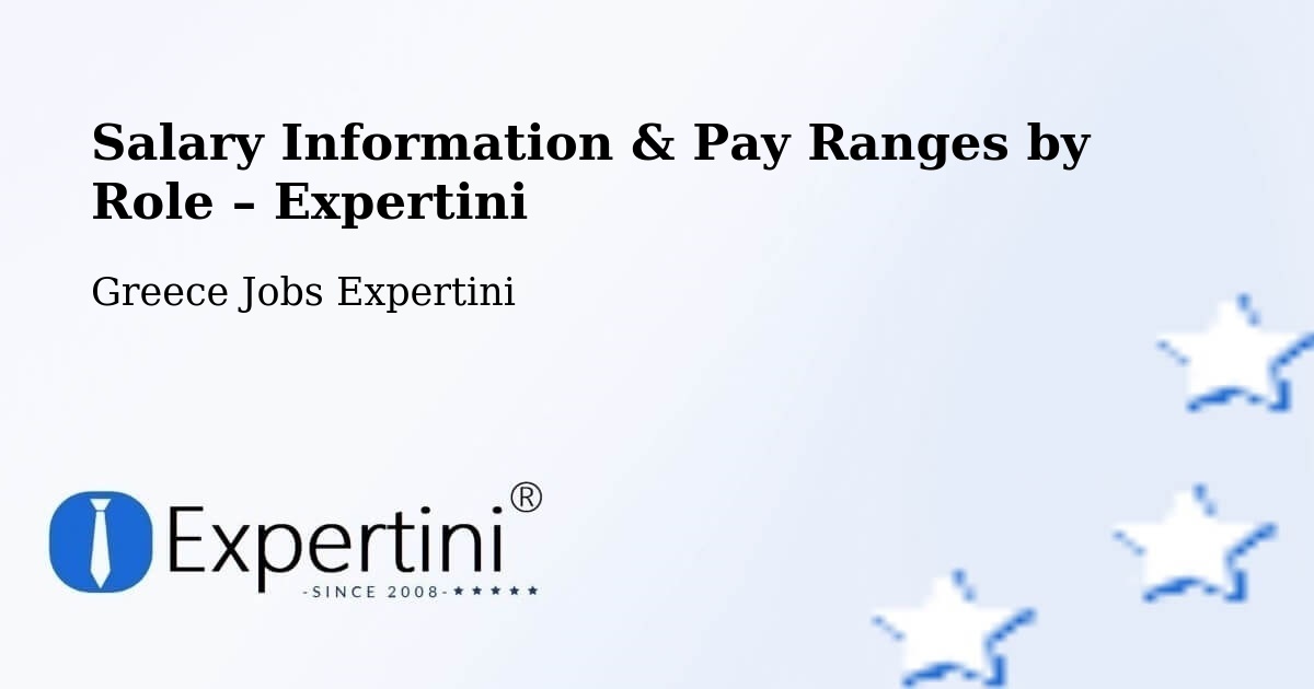 Salary Information & Pay Ranges – Évosmos - Évosmos, Greece Jobs Expertini